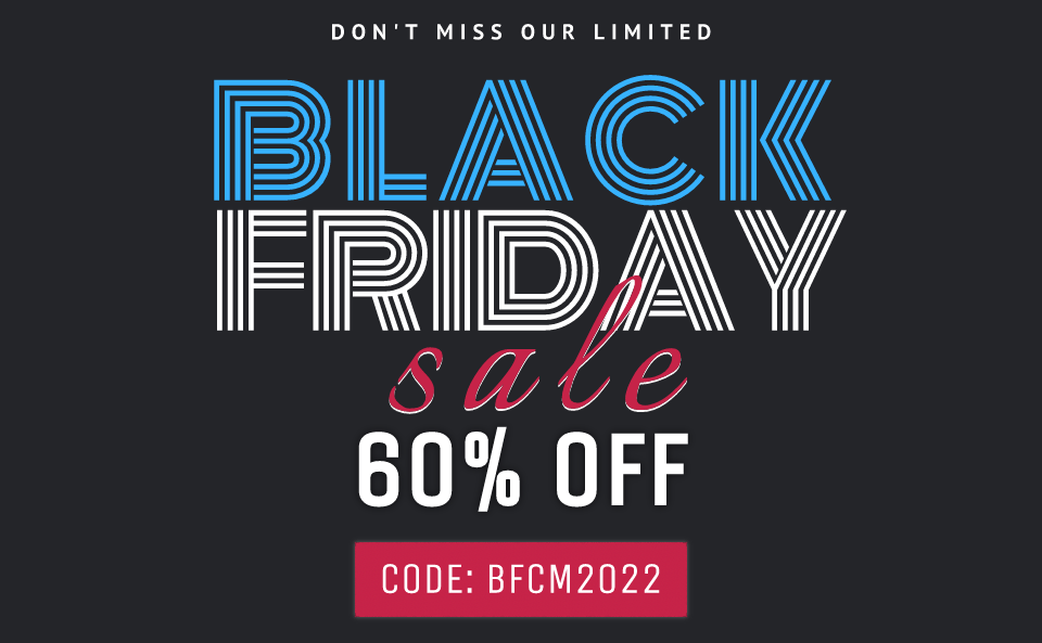 Black Week Sale – Get 60% Discount!